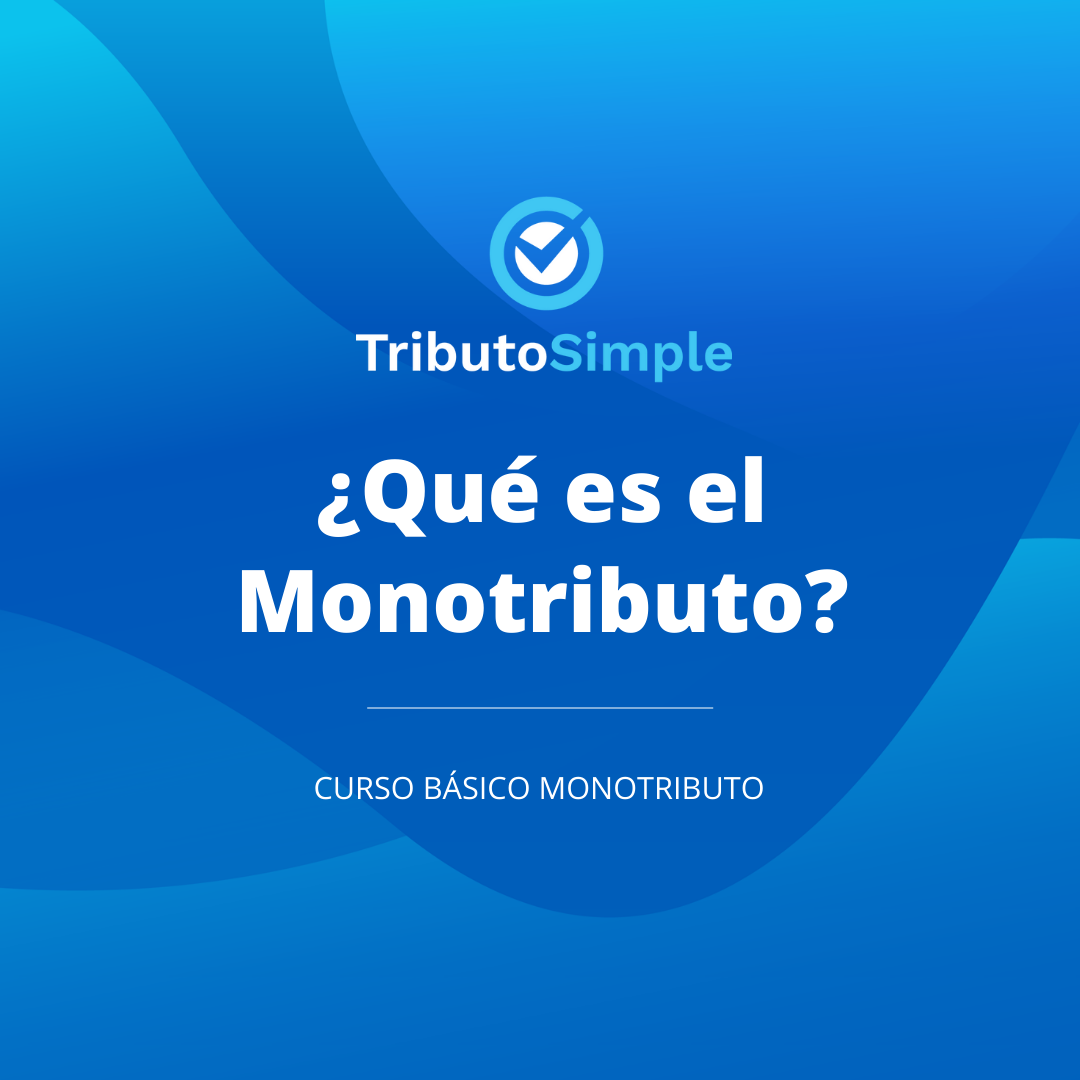 Qué es el Monotributo